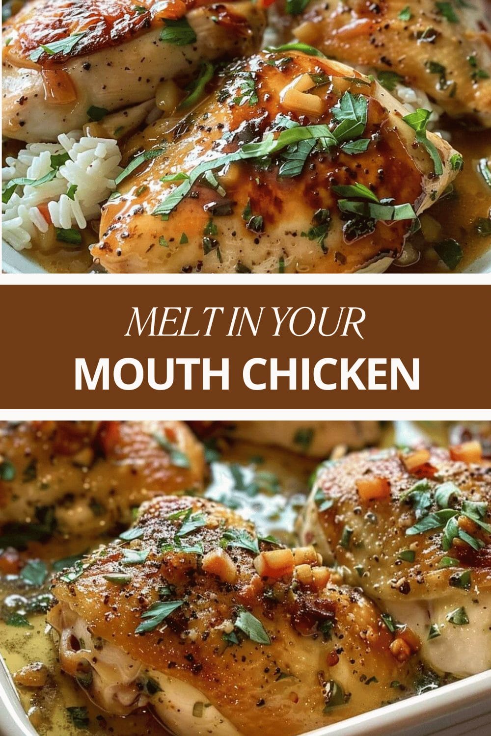 MELT IN YOUR MOUTH CHICKEN