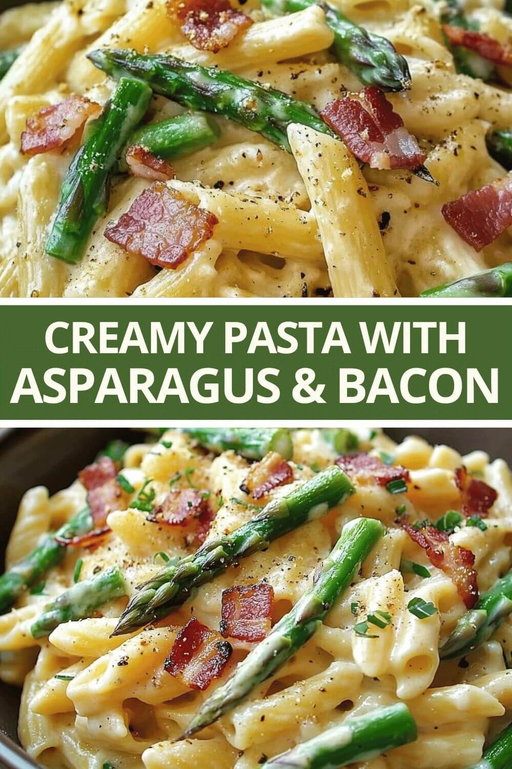 Creamy Pasta with Asparagus & Bacon