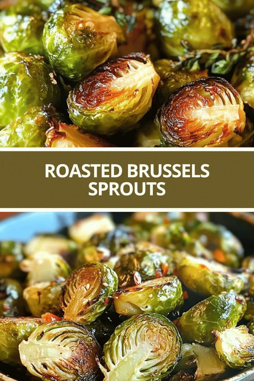 Roasted Brussels Sprouts