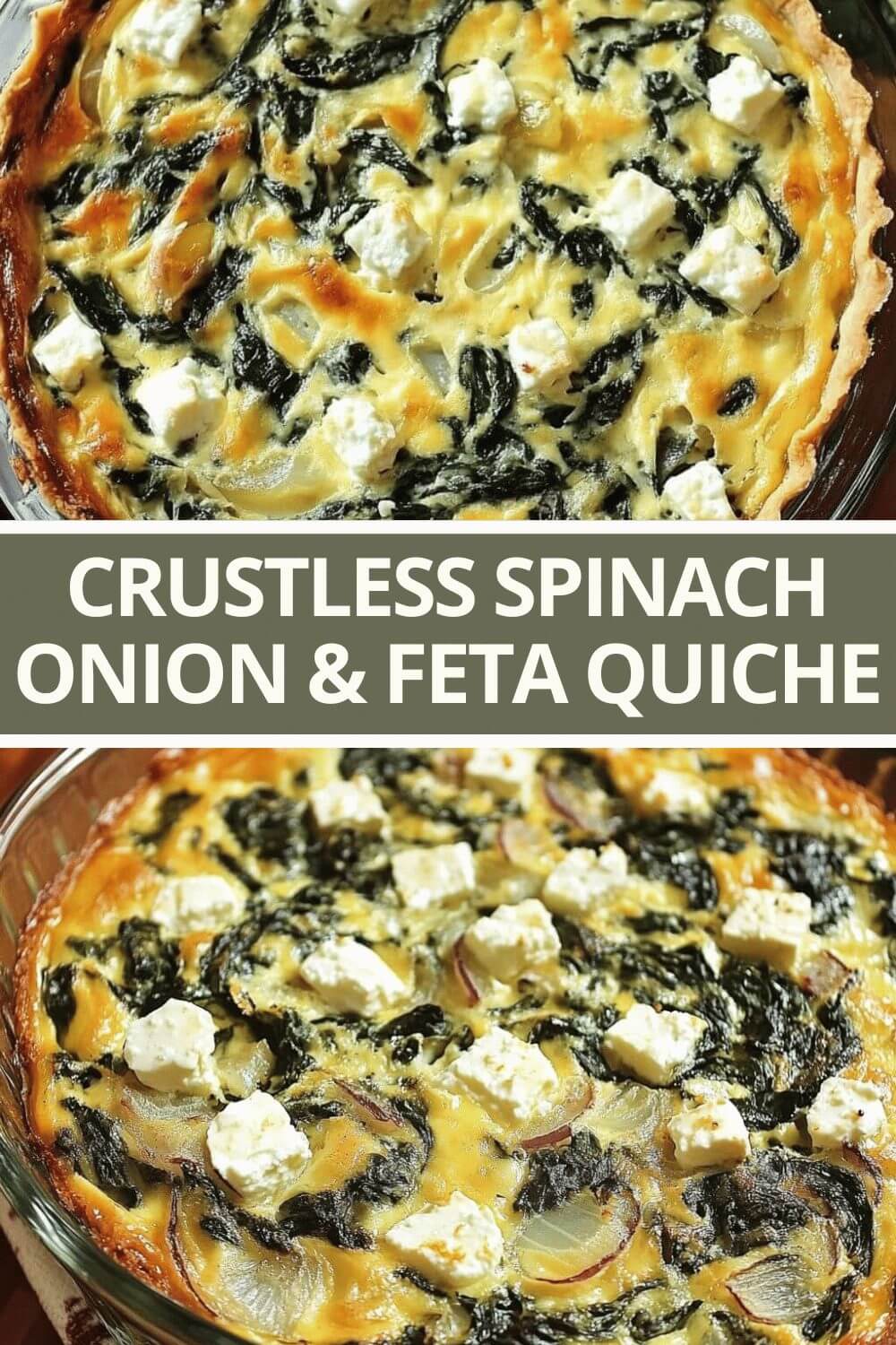 Crustless Spinach, Onion and Feta Quiche