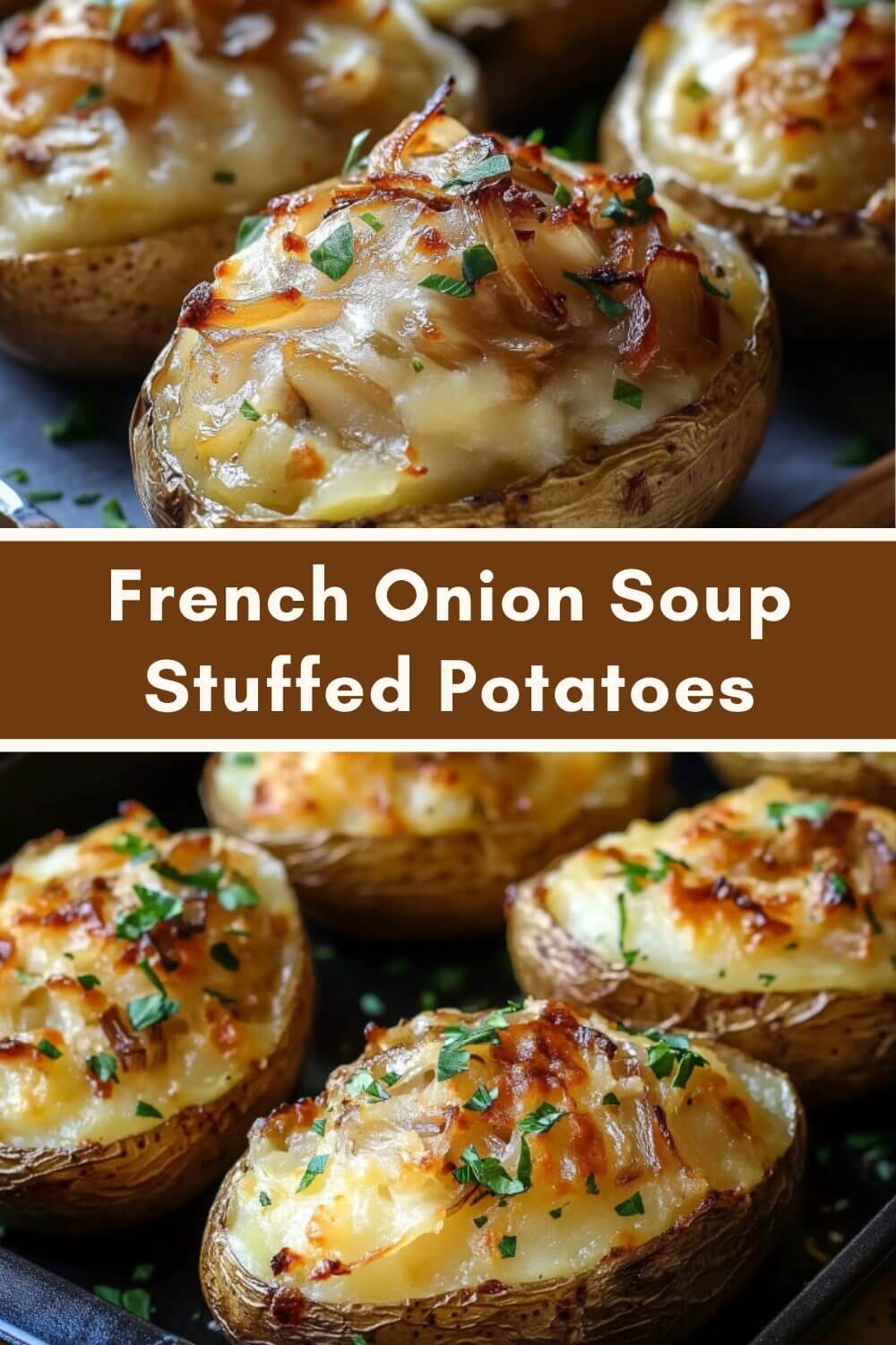 French Onion Soup Stuffed Potatoes