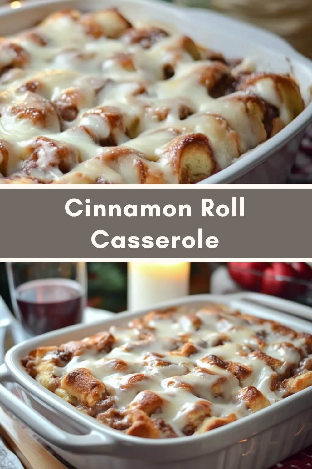 Cinnamon Roll Casserole