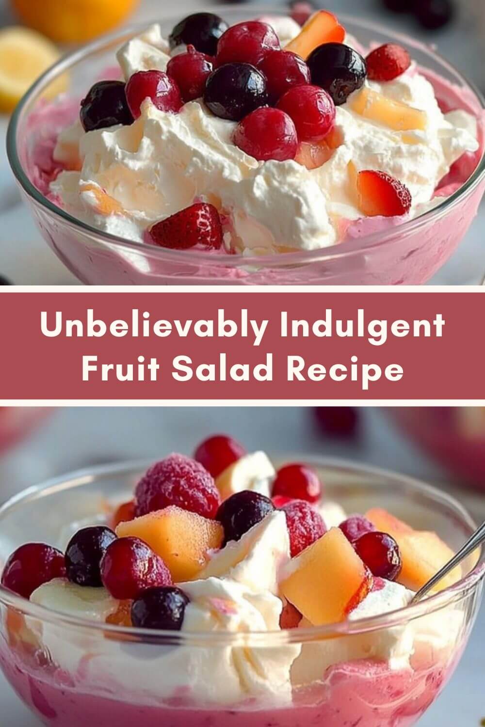 Unbelievably Indulgent Fruit Salad Recipe