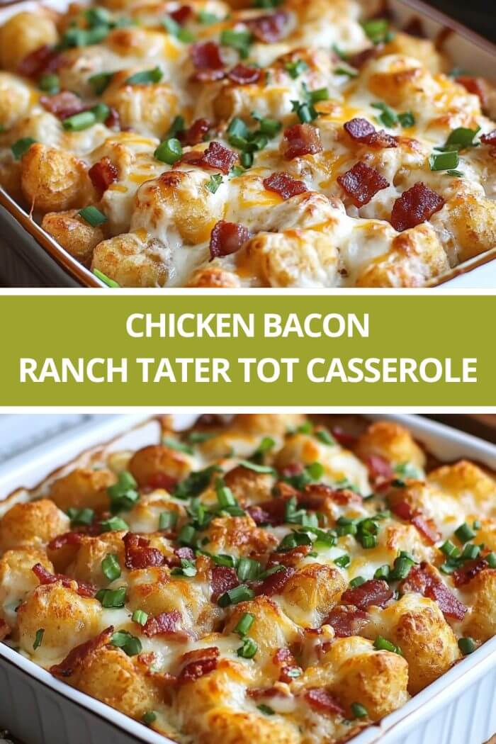Chicken Bacon Ranch Tater Tot Casserole