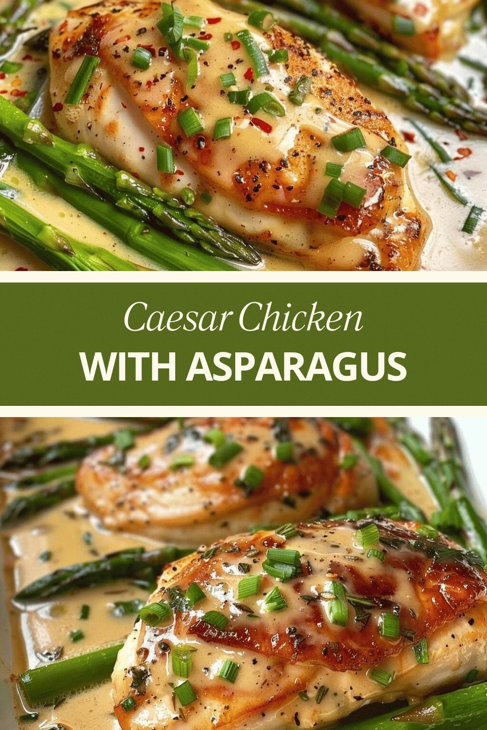 Caesar Chicken with Asparagus