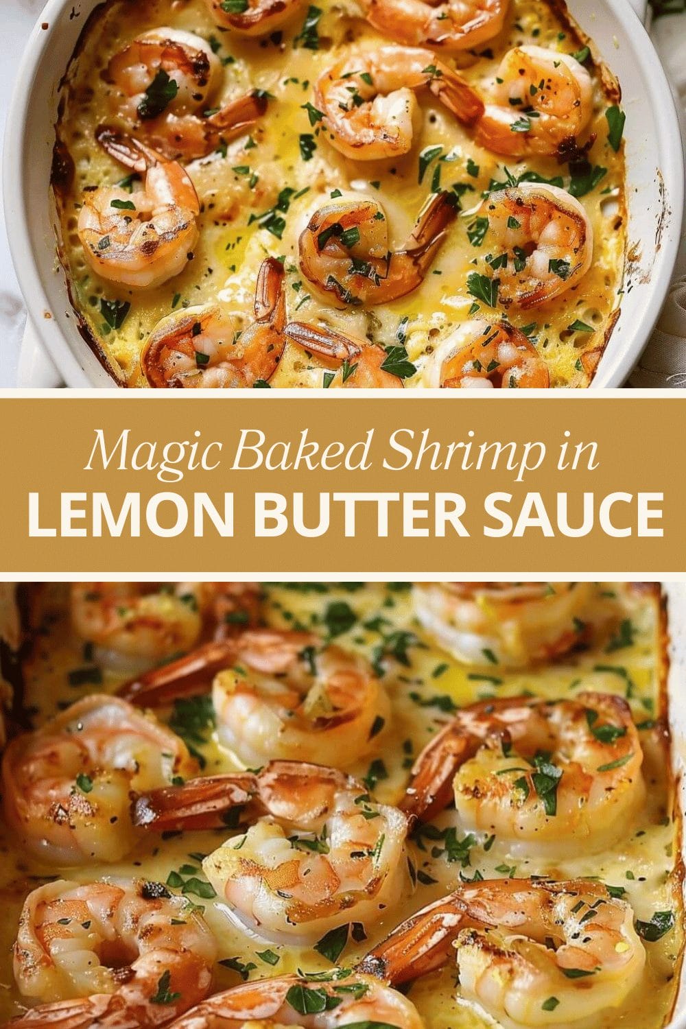 Magic Baked Shrimp in Lemon Butter Sauce
