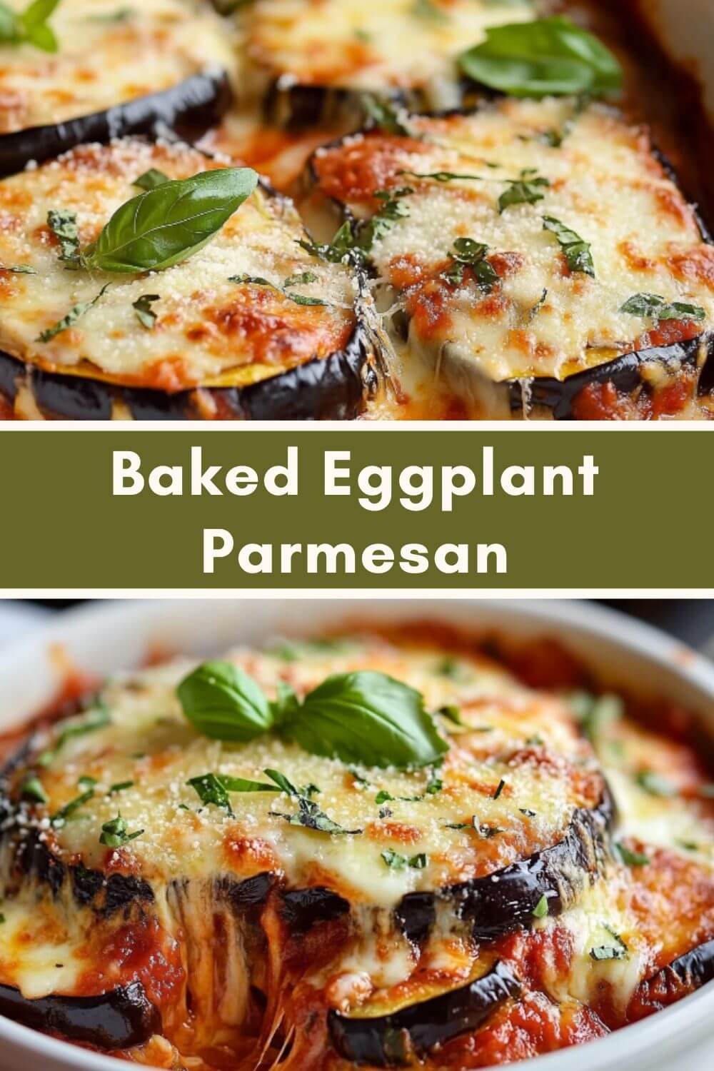 Baked Eggplant Parmesan