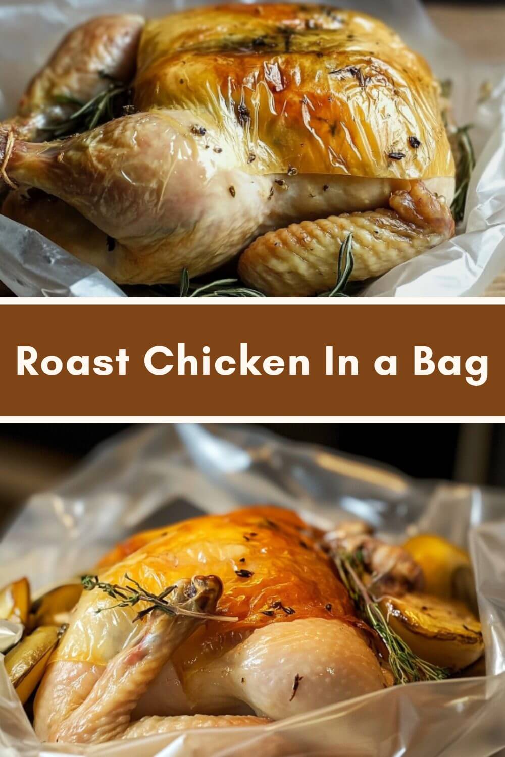 Roast Chicken In a Bag