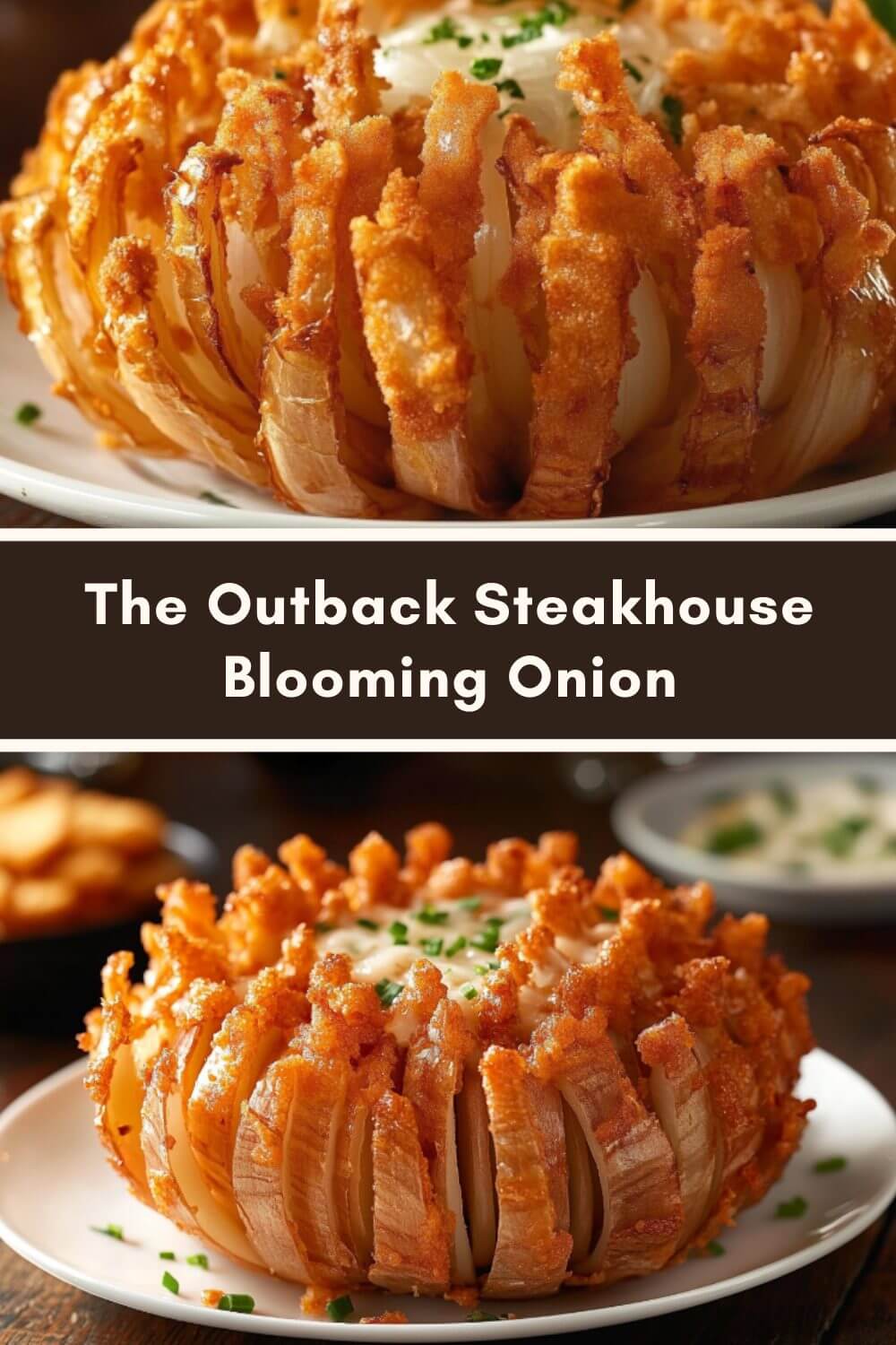 The Outback Steakhouse Blooming Onion