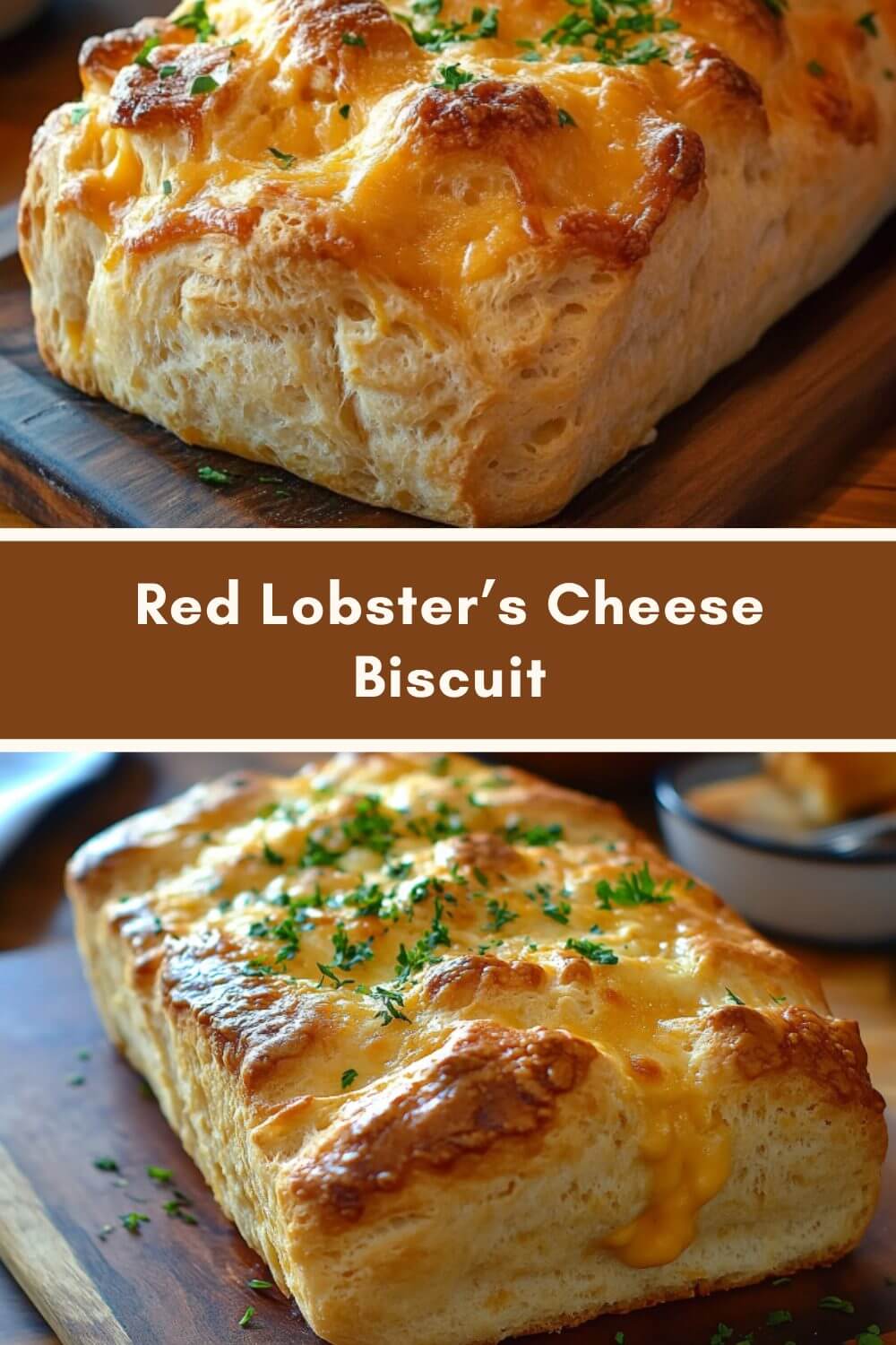 Red Lobster’s Cheese Biscuit (in a loaf)