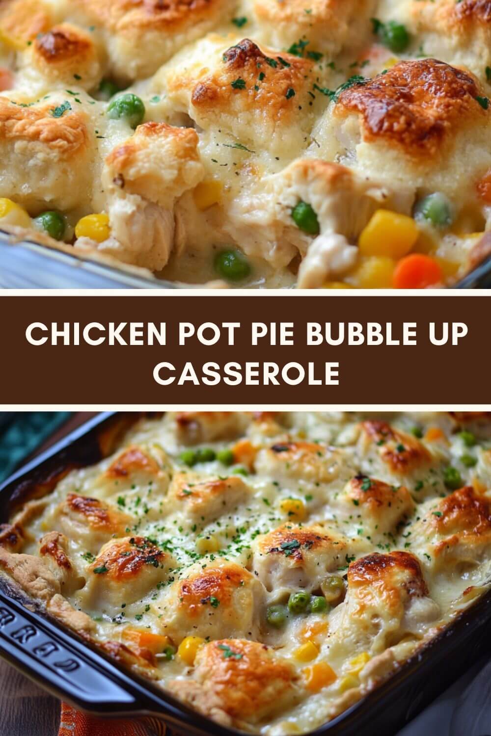 CHICKEN POT PIE BUBBLE UP CASSEROLE