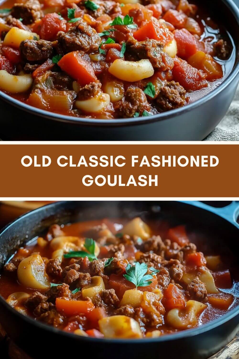 OLD CLASSIC FASHIONED GOULASH