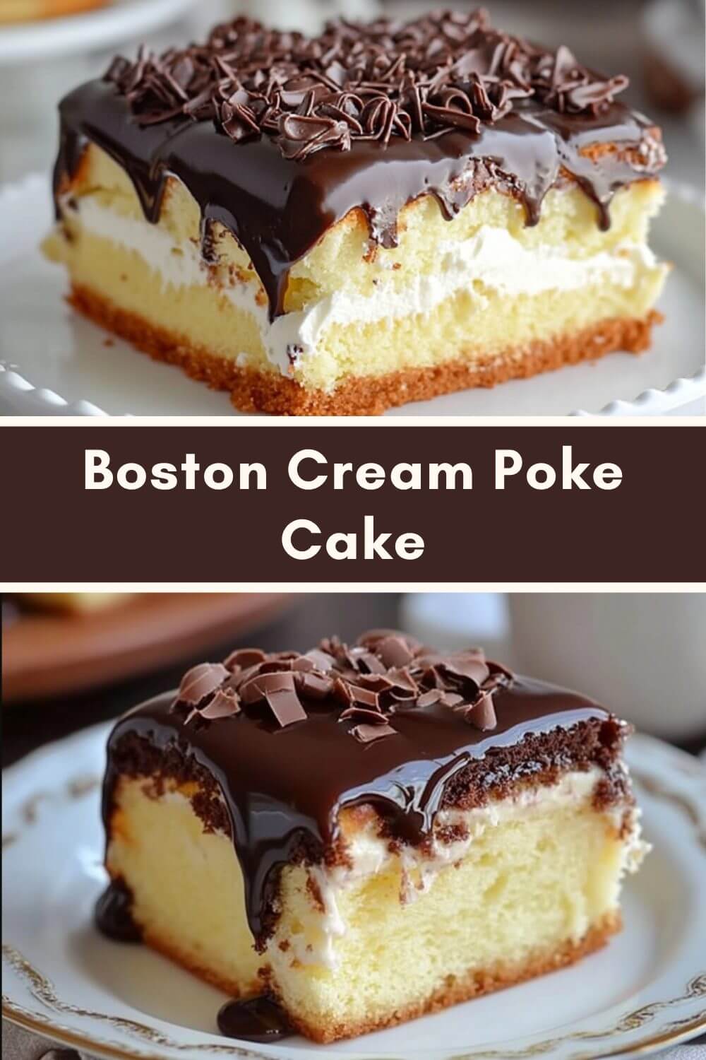 Boston Cream Poke Cake