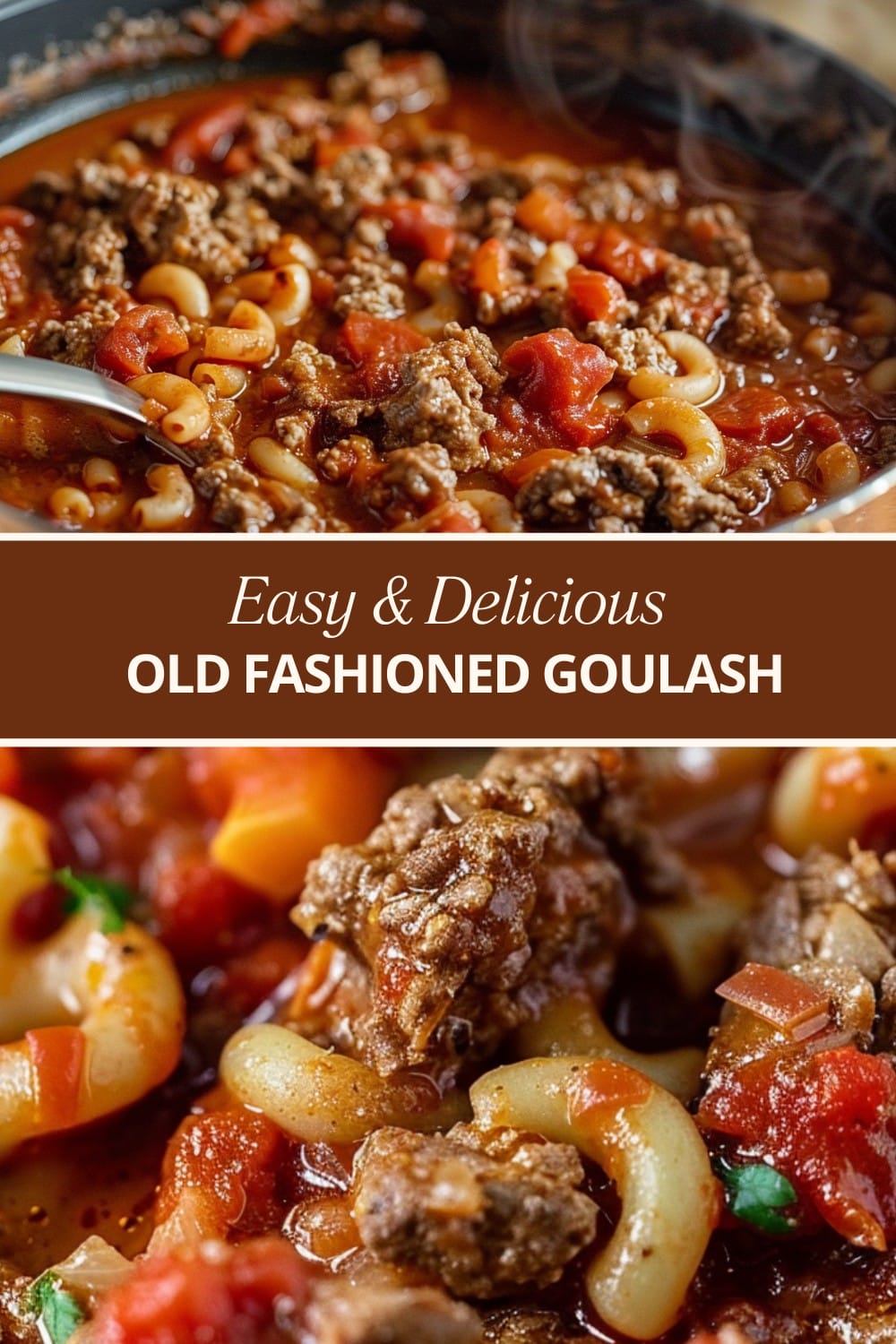 OLD FASHIONED GOULASH